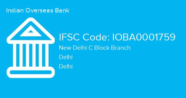 Indian Overseas Bank, New Delhi C Block Branch IFSC Code - IOBA0001759