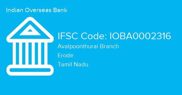 Indian Overseas Bank, Avalpoonthurai Branch IFSC Code - IOBA0002316