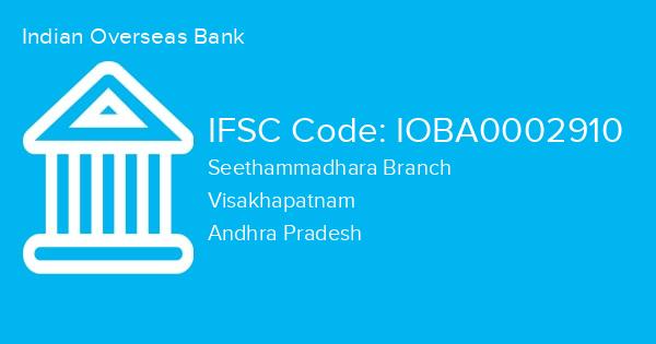 Indian Overseas Bank, Seethammadhara Branch IFSC Code - IOBA0002910