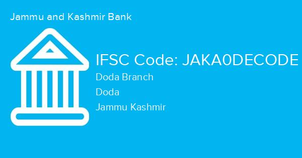 Jammu and Kashmir Bank, Doda Branch IFSC Code - JAKA0DECODE