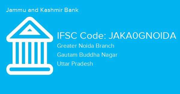 Jammu and Kashmir Bank, Greater Noida Branch IFSC Code - JAKA0GNOIDA