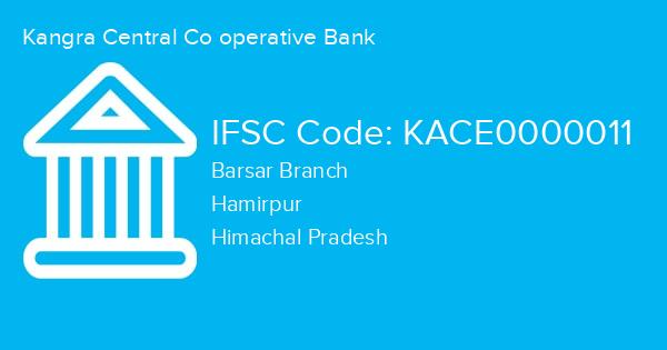 Kangra Central Co operative Bank, Barsar Branch IFSC Code - KACE0000011