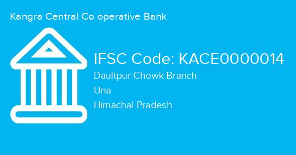 Kangra Central Co operative Bank, Daultpur Chowk Branch IFSC Code - KACE0000014