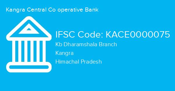 Kangra Central Co operative Bank, Kb Dharamshala Branch IFSC Code - KACE0000075