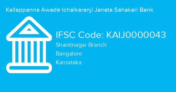 Kallappanna Awade Ichalkaranji Janata Sahakari Bank, Shantinagar Branch IFSC Code - KAIJ0000043