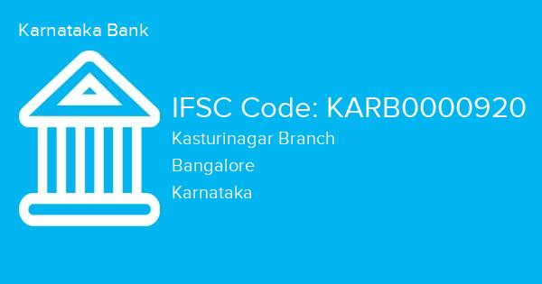 Karnataka Bank, Kasturinagar Branch IFSC Code - KARB0000920