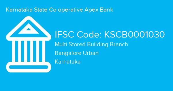 Karnataka State Co operative Apex Bank, Multi Stored Building Branch IFSC Code - KSCB0001030