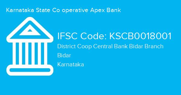 Karnataka State Co operative Apex Bank, District Coop Central Bank Bidar Branch IFSC Code - KSCB0018001