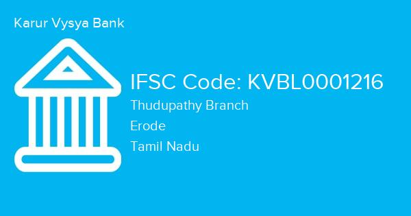 Karur Vysya Bank, Thudupathy Branch IFSC Code - KVBL0001216