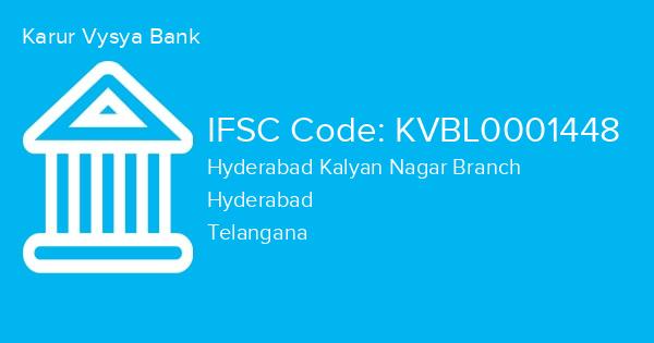 Karur Vysya Bank, Hyderabad Kalyan Nagar Branch IFSC Code - KVBL0001448