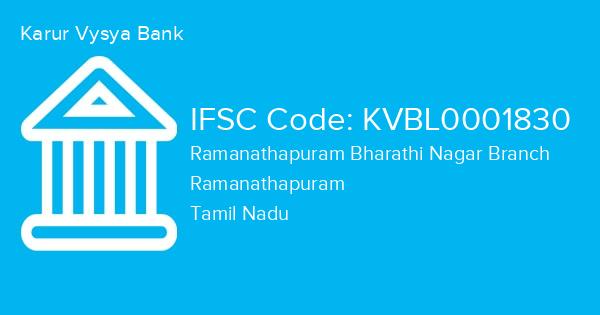 Karur Vysya Bank, Ramanathapuram Bharathi Nagar Branch IFSC Code - KVBL0001830
