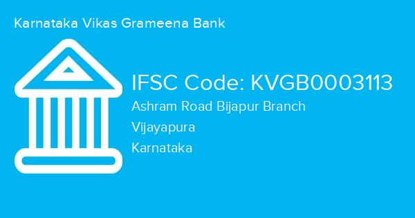Karnataka Vikas Grameena Bank, Ashram Road Bijapur Branch IFSC Code - KVGB0003113