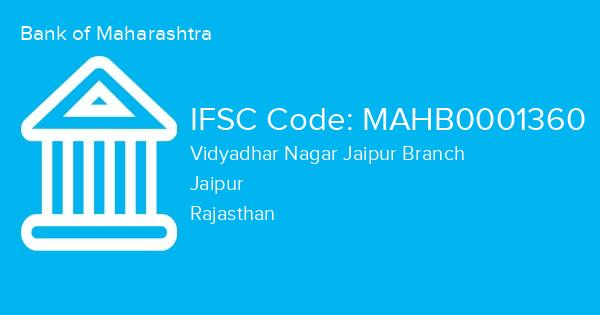 Bank of Maharashtra, Vidyadhar Nagar Jaipur Branch IFSC Code - MAHB0001360