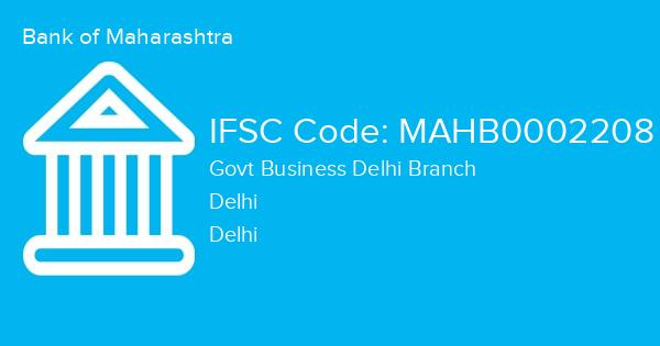 Bank of Maharashtra, Govt Business Delhi Branch IFSC Code - MAHB0002208