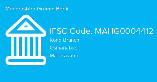 Maharashtra Gramin Bank, Kond Branch IFSC Code - MAHG0004412