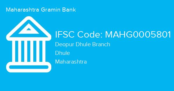 Maharashtra Gramin Bank, Deopur Dhule Branch IFSC Code - MAHG0005801