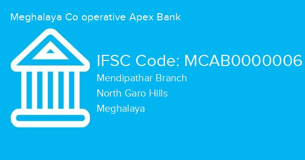 Meghalaya Co operative Apex Bank, Mendipathar Branch IFSC Code - MCAB0000006