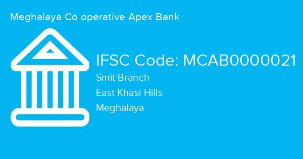 Meghalaya Co operative Apex Bank, Smit Branch IFSC Code - MCAB0000021
