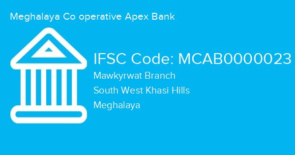 Meghalaya Co operative Apex Bank, Mawkyrwat Branch IFSC Code - MCAB0000023