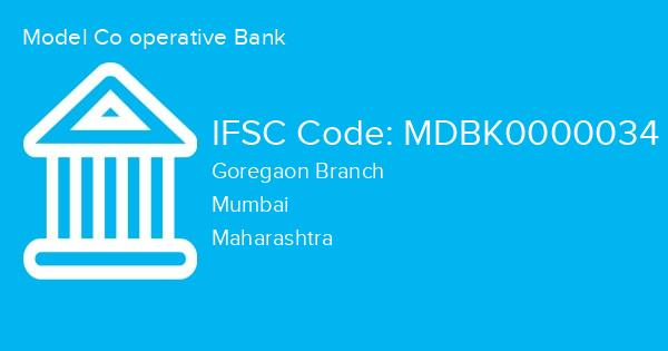 Model Co operative Bank, Goregaon Branch IFSC Code - MDBK0000034