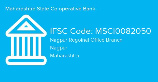 Maharashtra State Co operative Bank, Nagpur Regoinal Office Branch IFSC Code - MSCI0082050