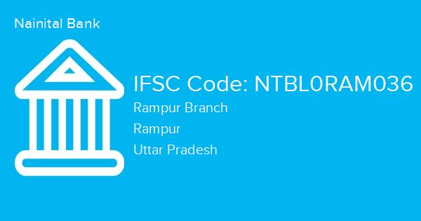 Nainital Bank, Rampur Branch IFSC Code - NTBL0RAM036