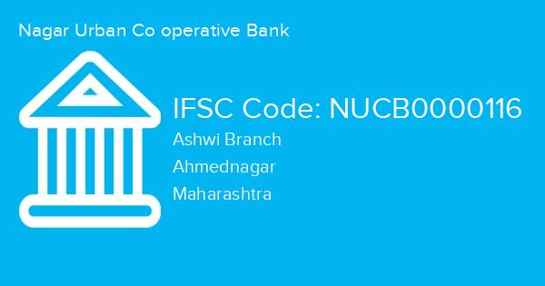 Nagar Urban Co operative Bank, Ashwi Branch IFSC Code - NUCB0000116