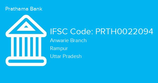 Prathama Bank, Anwarie Branch IFSC Code - PRTH0022094