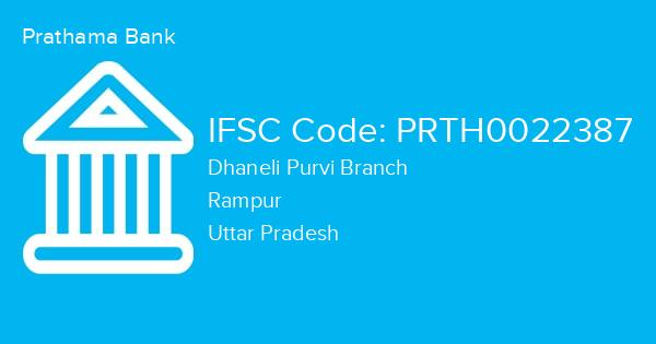 Prathama Bank, Dhaneli Purvi Branch IFSC Code - PRTH0022387