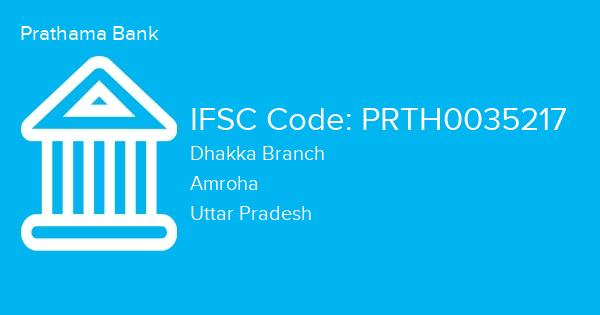 Prathama Bank, Dhakka Branch IFSC Code - PRTH0035217