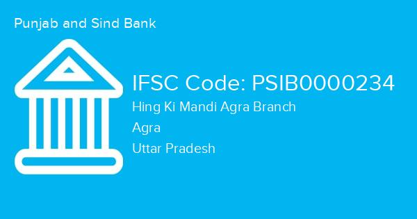Punjab and Sind Bank, Hing Ki Mandi Agra Branch IFSC Code - PSIB0000234