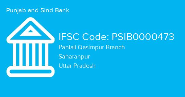 Punjab and Sind Bank, Paniali Qasimpur Branch IFSC Code - PSIB0000473