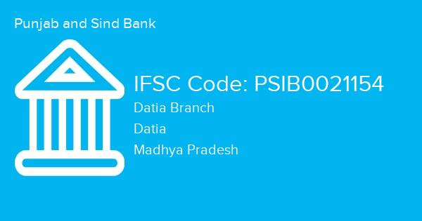 Punjab and Sind Bank, Datia Branch IFSC Code - PSIB0021154
