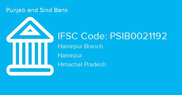 Punjab and Sind Bank, Hamirpur Branch IFSC Code - PSIB0021192
