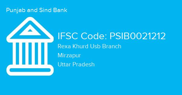 Punjab and Sind Bank, Rexa Khurd Usb Branch IFSC Code - PSIB0021212