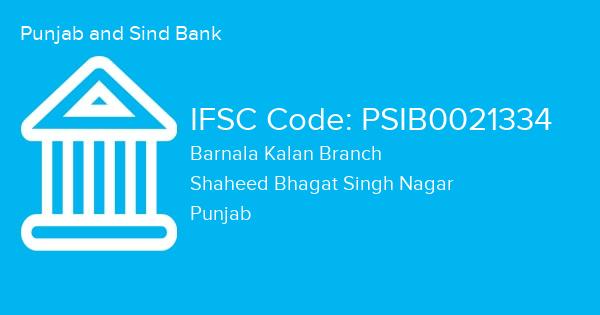 Punjab and Sind Bank, Barnala Kalan Branch IFSC Code - PSIB0021334