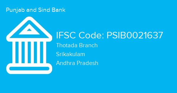 Punjab and Sind Bank, Thotada Branch IFSC Code - PSIB0021637