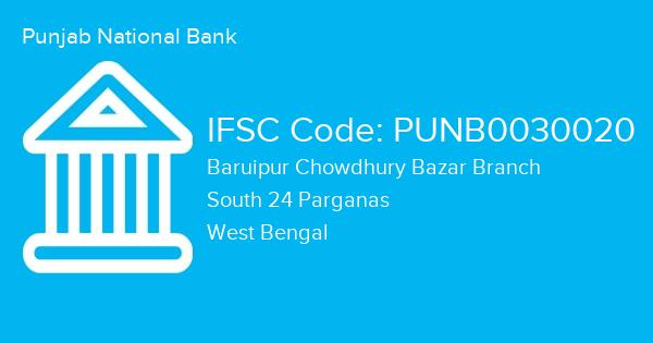 Punjab National Bank, Baruipur Chowdhury Bazar Branch IFSC Code - PUNB0030020