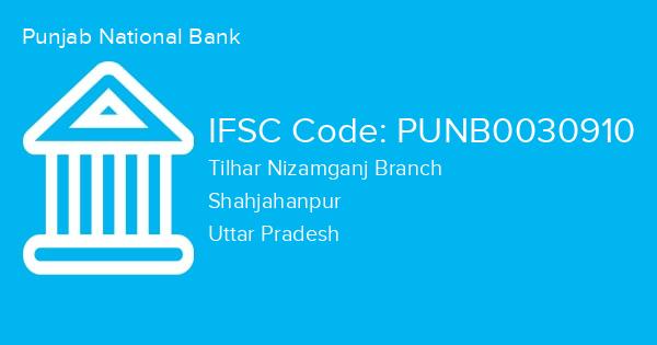 Punjab National Bank, Tilhar Nizamganj Branch IFSC Code - PUNB0030910