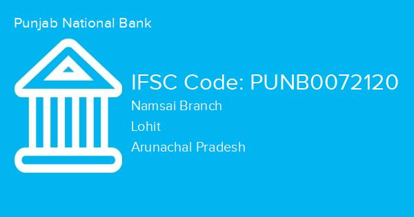 Punjab National Bank, Namsai Branch IFSC Code - PUNB0072120