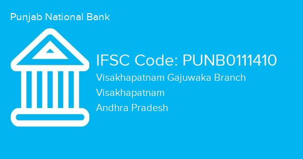 Punjab National Bank, Visakhapatnam Gajuwaka Branch IFSC Code - PUNB0111410