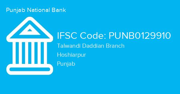 Punjab National Bank, Talwandi Daddian Branch IFSC Code - PUNB0129910