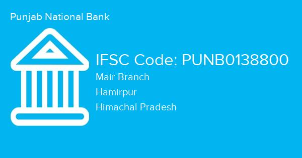 Punjab National Bank, Mair Branch IFSC Code - PUNB0138800