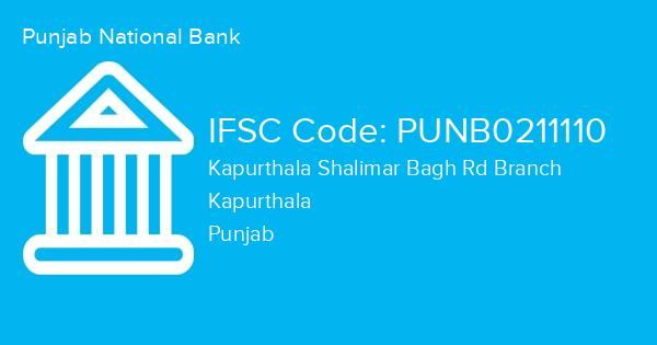 Punjab National Bank, Kapurthala Shalimar Bagh Rd Branch IFSC Code - PUNB0211110