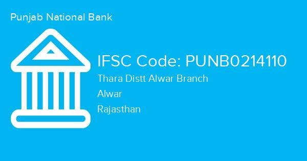 Punjab National Bank, Thara Distt Alwar Branch IFSC Code - PUNB0214110