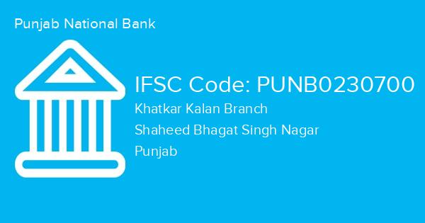 Punjab National Bank, Khatkar Kalan Branch IFSC Code - PUNB0230700