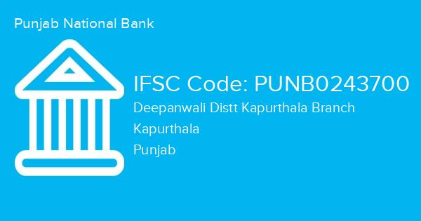 Punjab National Bank, Deepanwali Distt Kapurthala Branch IFSC Code - PUNB0243700