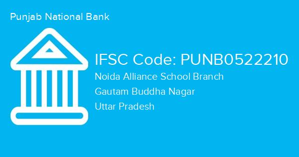 Punjab National Bank, Noida Alliance School Branch IFSC Code - PUNB0522210