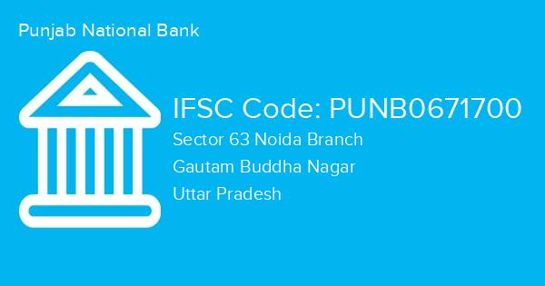 Punjab National Bank, Sector 63 Noida Branch IFSC Code - PUNB0671700