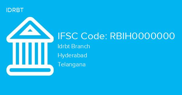 IDRBT, Idrbt Branch IFSC Code - RBIH0000000